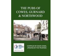 The Pubs of Cowes, Gurnard & Northwood