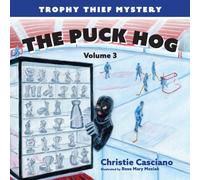 The Puck Hog : Trophy Thief Mystery (Volume 3)