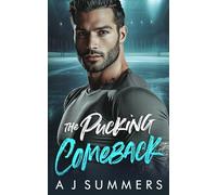 The Pucking Comeback: A Grumpy Sunshine Hockey Romance (Defenders Diaries)