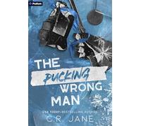 The Pucking Wrong Man: A Hockey Romance: 4