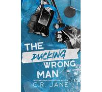 The Pucking Wrong Man (The Pucking Wrong Series)