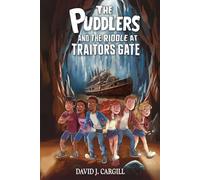 The Puddlers and the Riddle at Traitors Gate