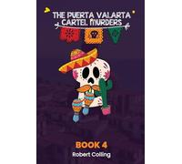The Puerto Vallarta Cartel Murders: A Dylan and Dillon Mystery: 4