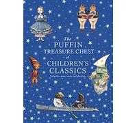The Puffin Treasure Chest of Children's Classics
