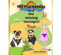 The Pug Parade and the Missing Sausages