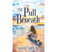 The Pull Beneath: A Small Town Romance with Found Family: 1 (The Agerstone Series)