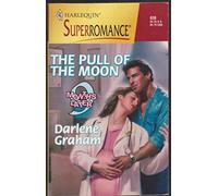 The Pull of the Moon (Mills & Boon Superromance)