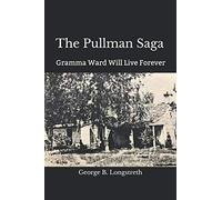 The Pullman Saga: Gramma Ward Will Live Forever