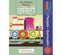 The Pullpots: Rasoi: A short story in Panjabi for children: Level 1 (Vidya Reading Scheme)