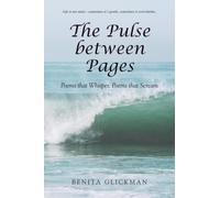 The Pulse between Pages:: Poems that Whisper, Poems that Scream