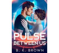 The Pulse Between Us