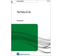 The Pulse of Life - Concert Band/Harmonie - SCORE