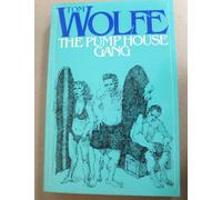 The Pump House Gang