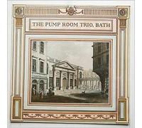 The Pump Room Trio - PUMP ROOM TRIO BATH Georgian Serenade vinyl LP