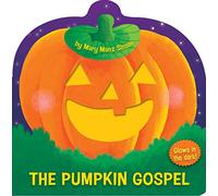 The Pumpkin Gospel (Die-Cut): A Story of a New Start with God