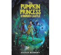 The Pumpkin Princess and the Buried Castle: 2