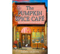The Pumpkin Spice Cafe (Dream Harbor, Book 1) (Paperback) - Laurie Gilmore Book
