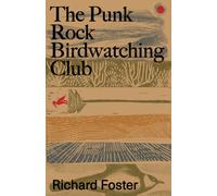 The Punk Rock Birdwatching Club