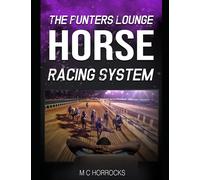 The Punters Lounge Horse Racing System