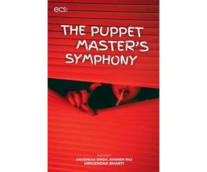 The Puppet Master's Symphony: 1 (Ecstasy)