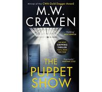 The Puppet Show: Winner of the CWA Gold Dagger Award 2019 (Washington Poe)