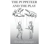 The Puppeteer And The Play