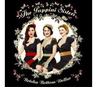 The Puppini Sisters - Betcha Bottom Dollar