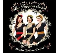 THE PUPPINI SISTERS "BETCHA BOTTOM DOLLAR" CD NEW