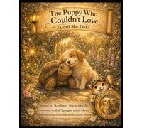 The Puppy Who Could’t Love (Until She Did) (Children Of The Mirror)