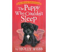 The Puppy Who Couldn't Sleep (Pet Rescue Adventures)