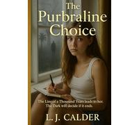 The Purbraline Choice