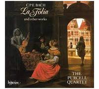 The Purcell Quartet - C.P.E. Bach: Variations on 'La Folia' & other Chamber Works