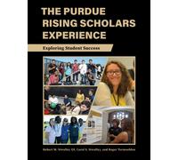 The Purdue Rising Scholars Experience : Exploring Student Success