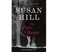 The Pure in Heart: A Simon Serrailler Mystery