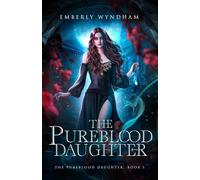 The Pureblood Daughter: 1