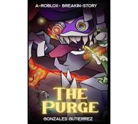 The Purge: A-Roblox- Breakin-Story