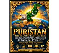 The Puristan: From Structural Oppression to National Prosperity