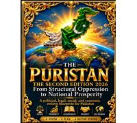 The Puristan: From Structural Oppression to National Prosperity