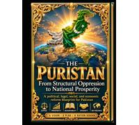The Puristan: From Structural Oppression to National Prosperity