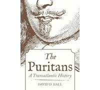 The Puritans: A Transatlantic History