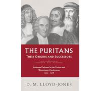The Puritans: Their Origins and Sucessors