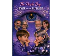 The Purple Boy: Eyes of the Future