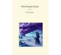 The Purple Cloud (Classic Books)