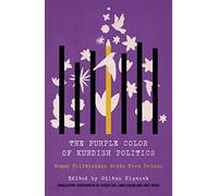 The Purple Color of Kurdish Politics: Women Politicians Write from Prison