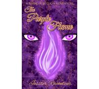 The Purple Flame: A Rising Rebellion Adventure: 1