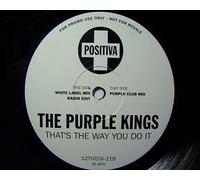 The Purple Kings - That's The Way You Do It