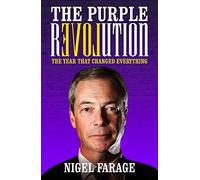 The Purple Revolution: The Year That Changed Everything