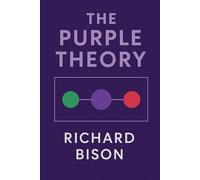 The Purple Theory: Half love will keep you searching. Whole love will keep you faithful. (The Purple Theory Series)