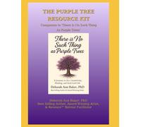The Purple Trees Resource Kit: Companion to "No Such Thing As Purple Trees"