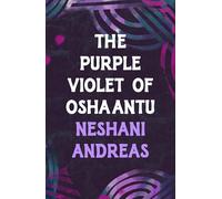 The Purple Violet of Oshaantu
